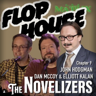 The Flop House on The Novelizers
