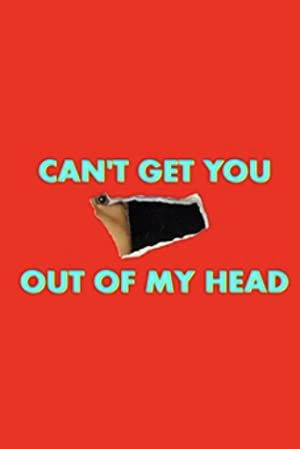 Can’t Get You Out of My Head